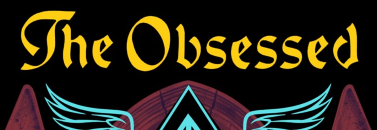 The Obsessed