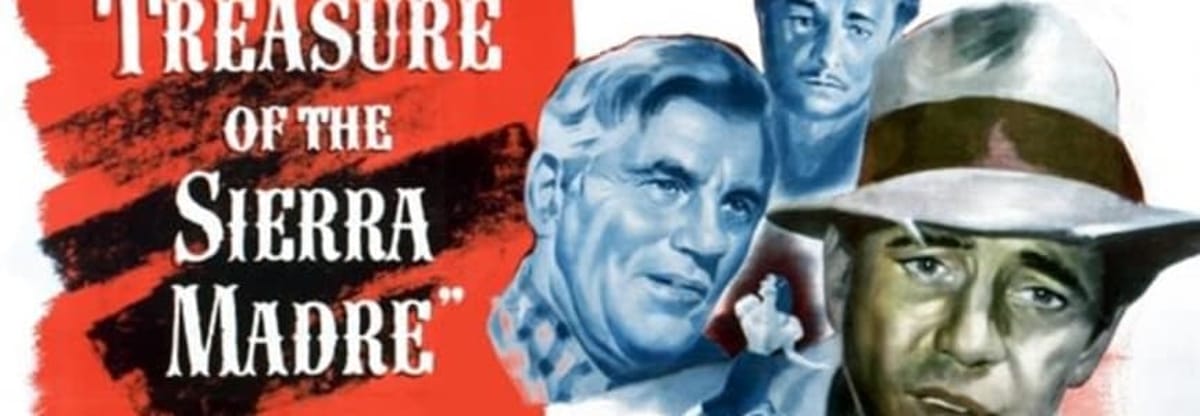The Treasure Of The Sierra Madre (1948)