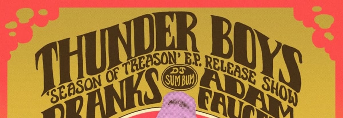 Thunder Boys, The Pranks, Adam Faucett