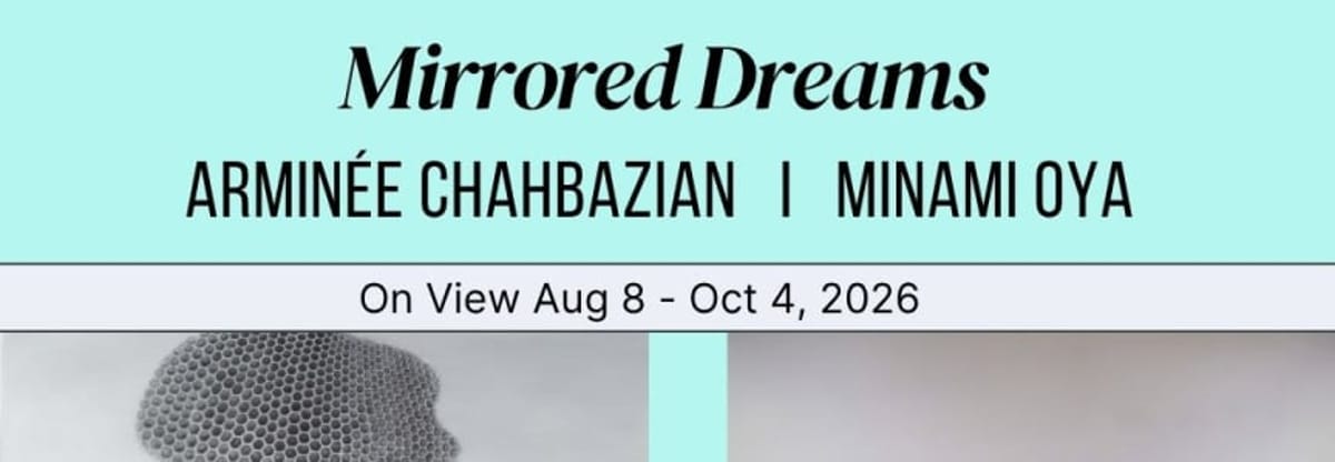 Exhibition Opening Reception: Mirrored Dreams