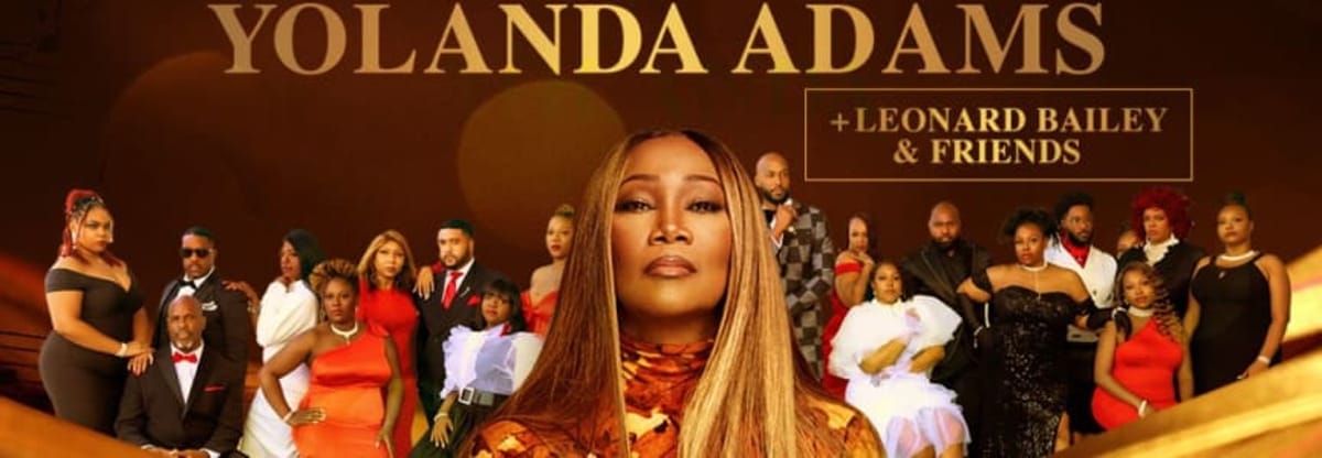 Yolanda Adams + Leonard Bailey & Friends