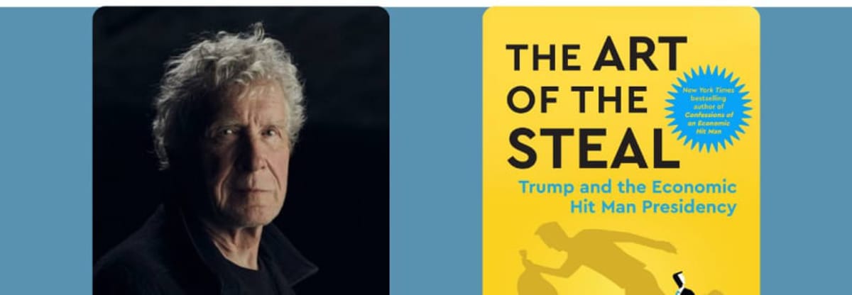 John Perkins - The Art of the Steal