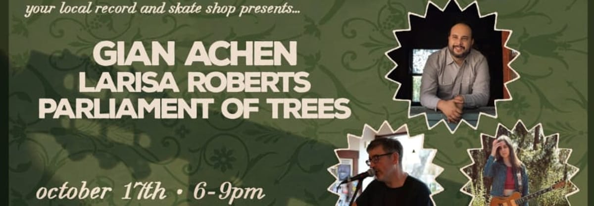 Gian Achen with Larisa Roberts and Parliament of Trees