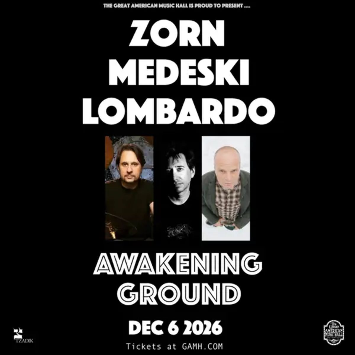 ZORN / MEDESKI / LOMBARDO "Awakening Ground" *Matinee*