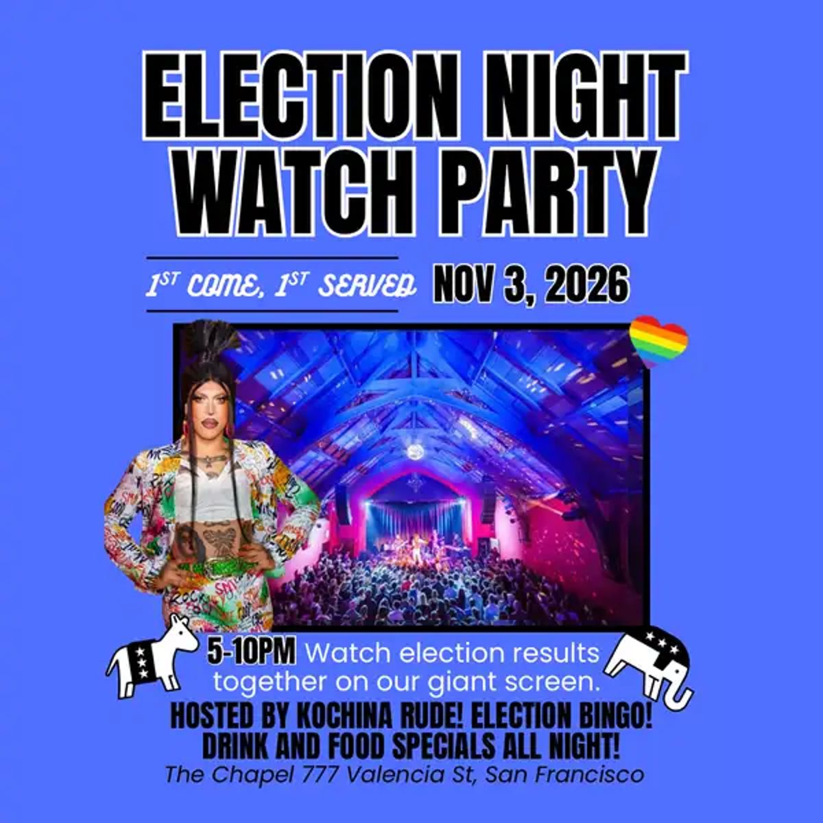 Election Night Watch Party: Hosted by Kochina Rude!