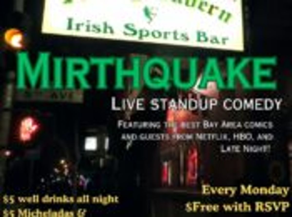 Mirthquake: Monday Live Comedy in the Richmond w/ $5 Drinks